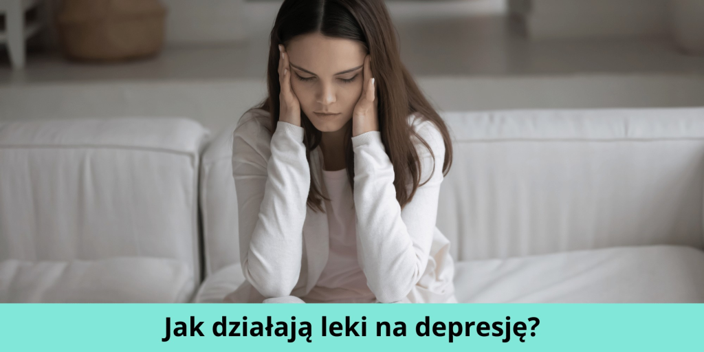 Lekarstwa Na Depresje 