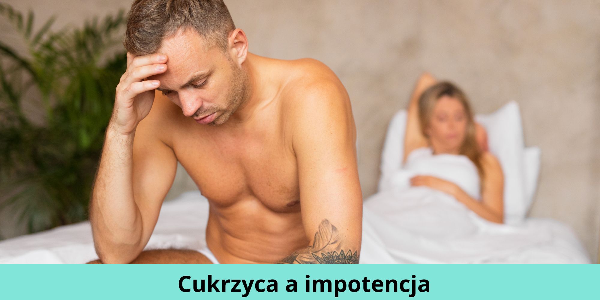 Cukrzyca a impotencja - zaburzenia erekcji u cukrzyków