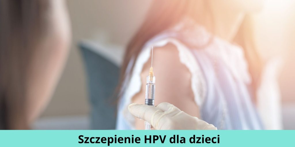 Szczepienie HPV dla dzieci