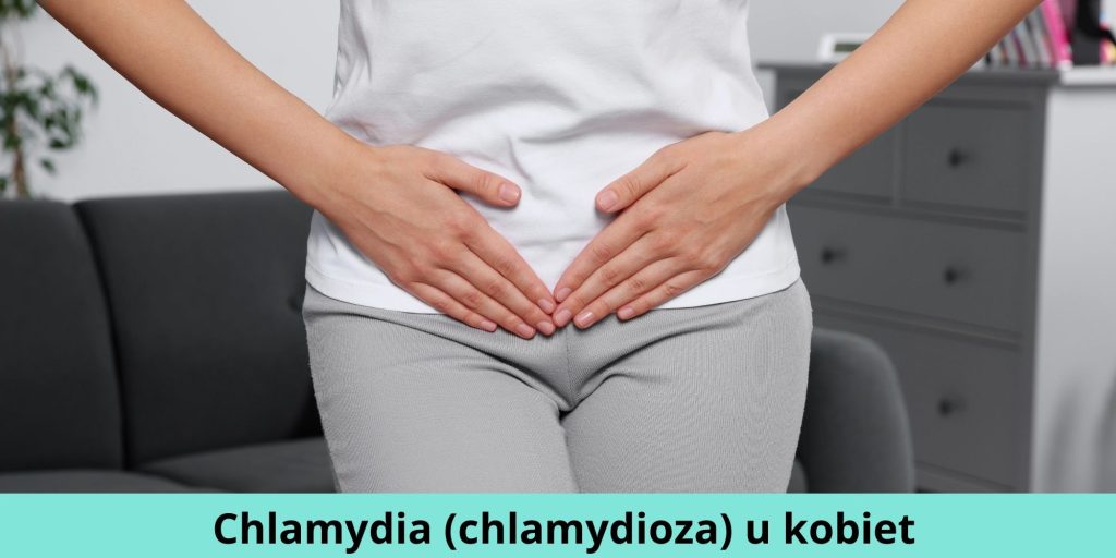 Chlamydia (chlamydioza) u kobiet