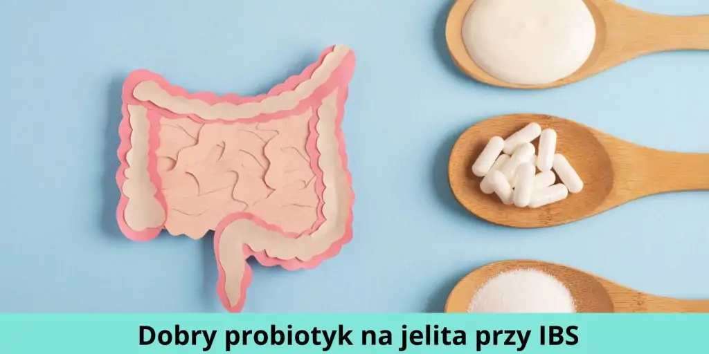 Dobry probiotyk na jelita przy IBS